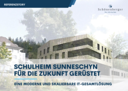 Grafik: Referenzstory IT-Gesamtlösung Schulheim Sunneschyn